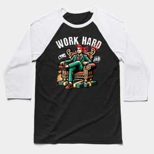 Work Hard Pays off Baseball T-Shirt